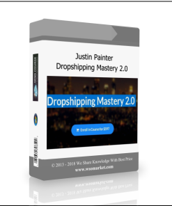 Justin Painter – Dropshipping Mastery 2.0