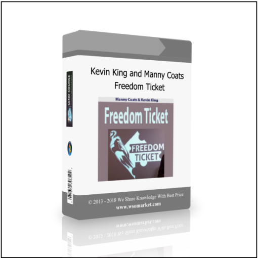 Kevin King and Manny Coats – Freedom Ticket