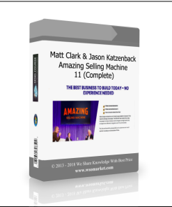 Matt Clark & Jason Katzenback – Amazing Selling Machine 11 (Complete)