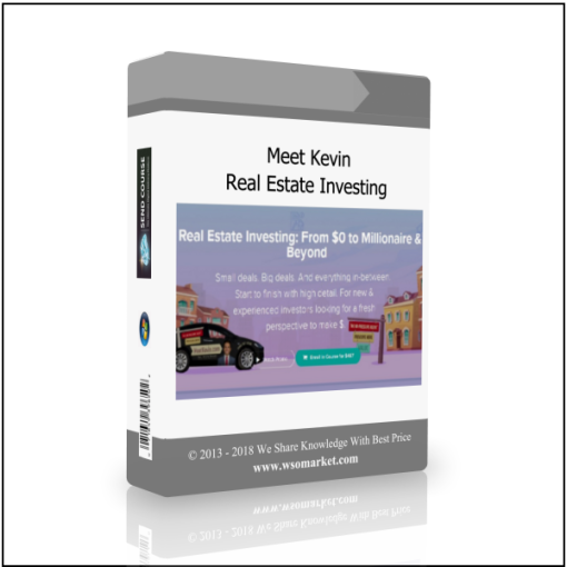 Meet Kevin – Real Estate Investing