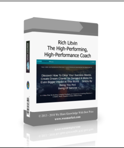 Rich Litvin – The High-Performing, High-Performance Coach