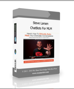 Steve Larsen – ChatBots For MLM