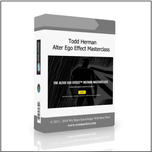 Todd Herman – Alter Ego Effect Masterclass