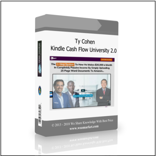 Ty Cohen – Kindle Cash Flow University 2.0