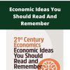 21st Century Economics – Economic Ideas You Should Read And Remember