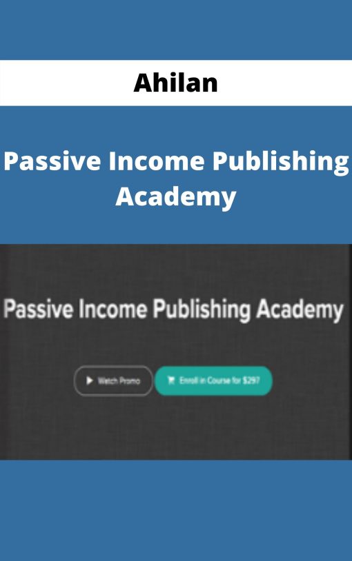 Ahilan – Passive Income Publishing Academy