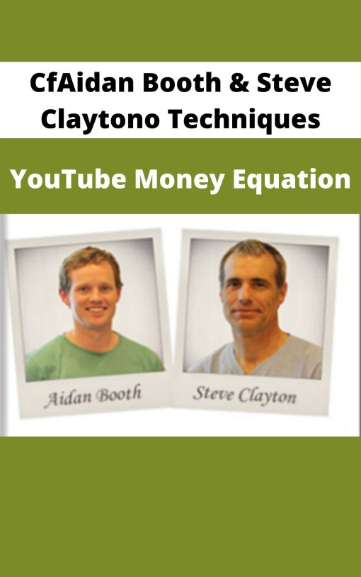 Aidan Booth & Steve Clayton – YouTube Money Equation