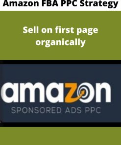 Amazon FBA PPC Strategy – Sell on first page organically