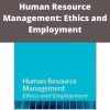 Ashly Pinnington – Human Resource Management: Ethics and Employment