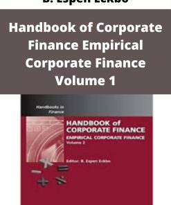 B. Espen Eckbo – Handbook of Corporate Finance Empirical Corporate Finance Volume 1