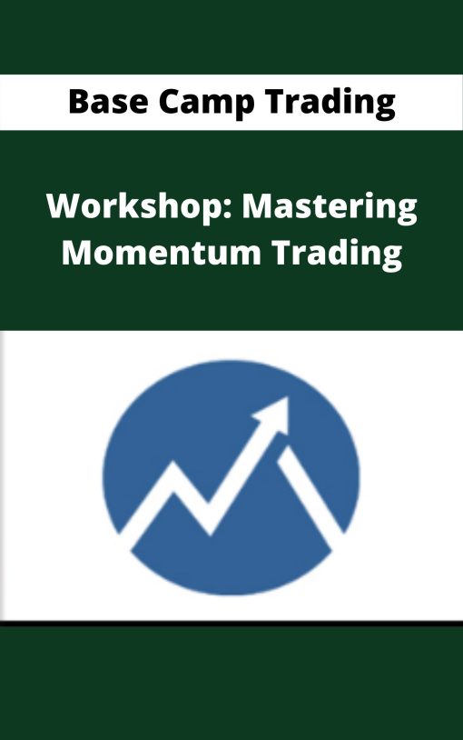 Base Camp Trading – Workshop: Mastering Momentum Trading