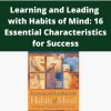 Bena Kallick PH.D – Learning and Leading with Habits of Mind: 16 Essential Characteristics for Success