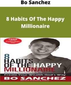 Bo Sanchez – 8 Habits Of The Happy Millionaire