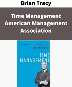 Brian Tracy – Time Management – American Management Association