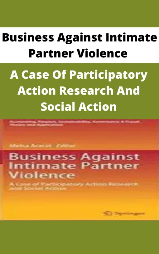 Business Against Intimate Partner Violence – A Case Of Participatory Action Research And Social Action