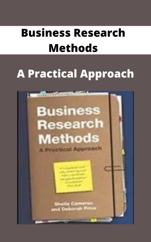 Business Research Methods – A Practical Approach