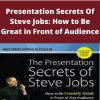 Carmine Gallo – Presentation Secrets Of Steve Jobs: How to Be Great in Front of Audience