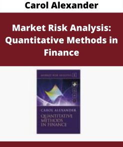 Carol Alexander – Market Risk Analysis: Quantitative Methods in Finance