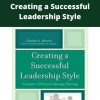 Charles A. Bonnici – Creating a Successful Leadership Style