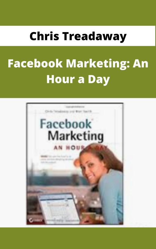 Chris Treadaway – Facebook Marketing: An Hour a Day