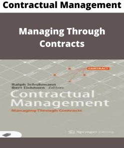 Contractual Management – Managing Through Contracts