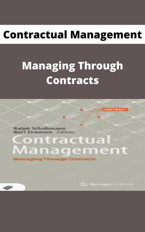 Contractual Management – Managing Through Contracts