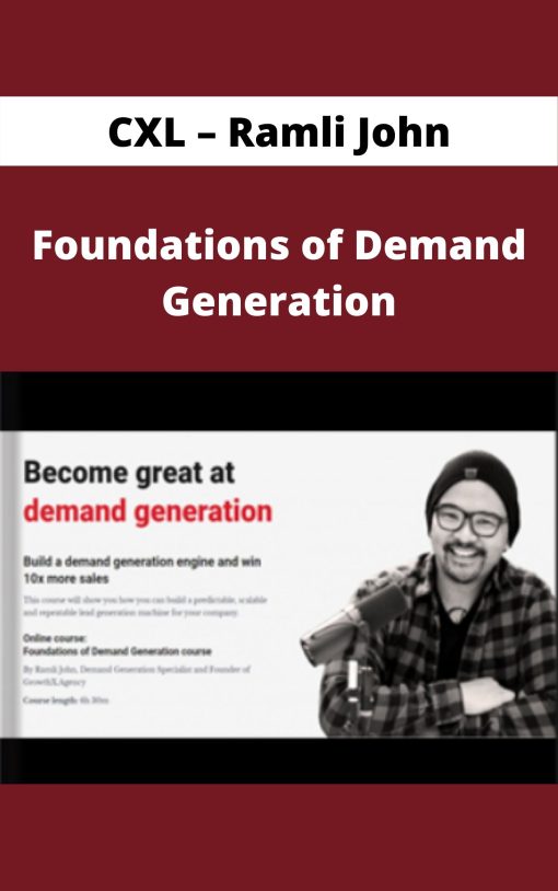 CXL – Ramli John – Foundations of Demand Generation