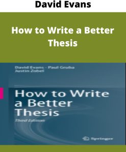 David Evans – How to Write a Better Thesis