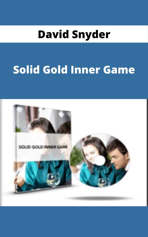 David Snyder – Solid Gold Inner Game