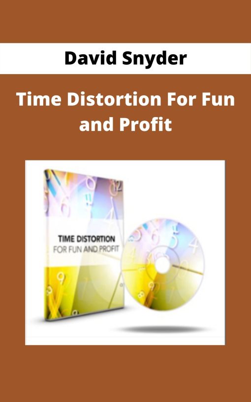 David Snyder – Time Distortion For Fun and Profit