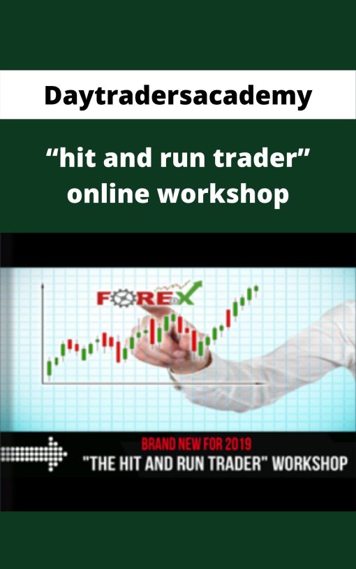 Daytradersacademy – ?hit and run trader? online workshop