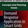 Demand Response Application In Smart Grids – Concepts And Planning Issues