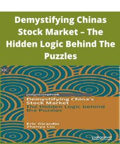 Demystifying Chinas Stock Market – The Hidden Logic Behind The Puzzles