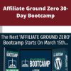 Duston McGroarty – Affiliate Ground Zero 30-Day Bootcamp