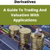 Elementary Financial Derivatives – A Guide To Trading And Valuation With Applications