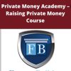 Fortune Builders – Private Money Academy – Raising Private Money Course