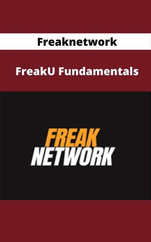 Freaknetwork – FreakU Fundamentals