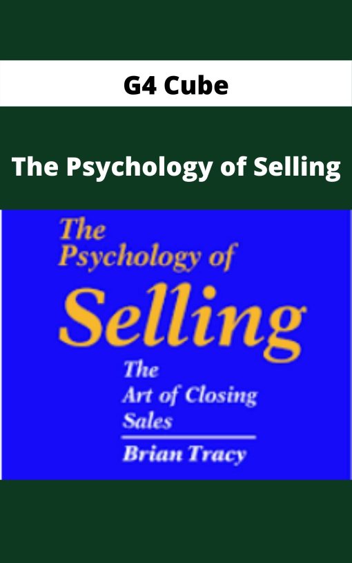 G4 Cube – The Psychology of Selling