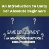 Game Development – An Introduction To Unity For Absolute Beginners