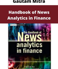 Gautam Mitra – Handbook of News Analytics in Finance