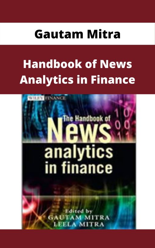 Gautam Mitra – Handbook of News Analytics in Finance