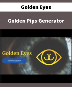 Golden Eyes – Golden Pips Generator