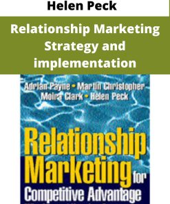 Helen Peck – Relationship Marketing Strategy and implementation