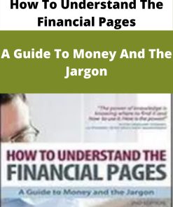 How To Understand The Financial Pages – A Guide To Money And The Jargon