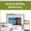Identityshifting – Identity Shifting Masterclass