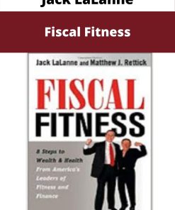 Jack LaLanne – Fiscal Fitness