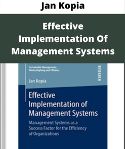 Jan Kopia – Effective Implementation Of Management Systems