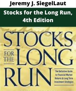 Jeremy J. Siegel – Stocks for the Long Run, 4th Edition