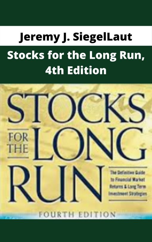 Jeremy J. Siegel – Stocks for the Long Run, 4th Edition