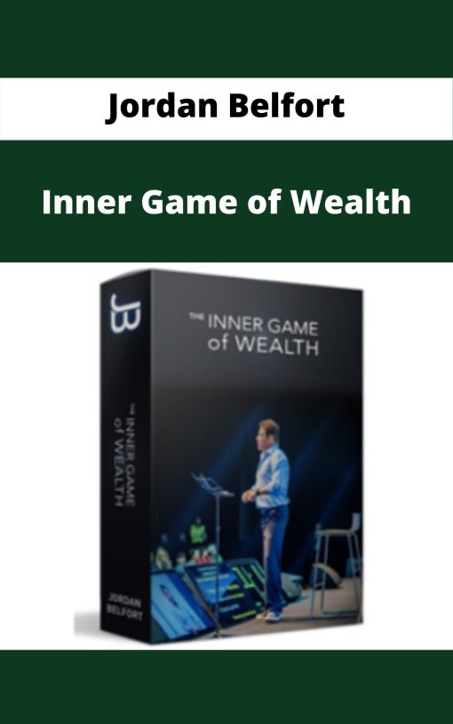Jordan Belfort – Inner Game of Wealth